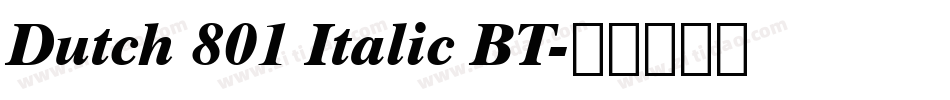 Dutch 801 Italic BT字体转换